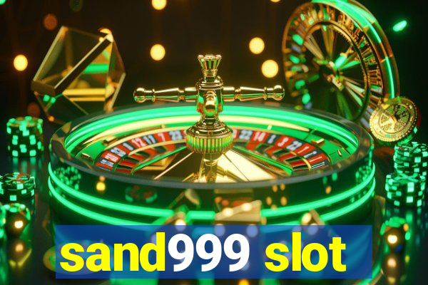 sand999 slot