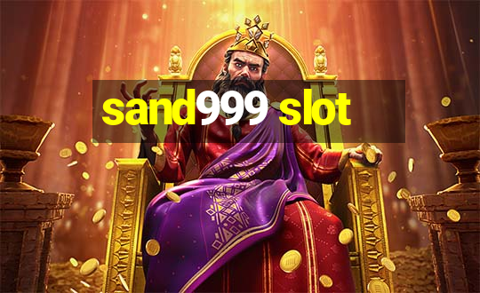 sand999 slot