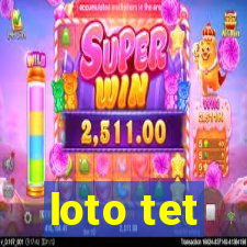 loto tet