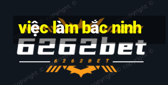 việc làm bắc ninh