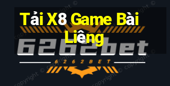 Tải X8 Game Bài Liêng