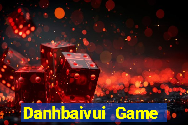 Danhbaivui Game Bài 52Fun Đổi Thưởng