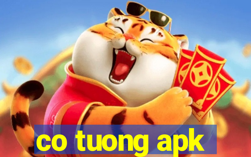 co tuong apk