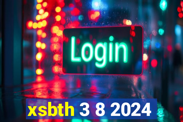 xsbth 3 8 2024