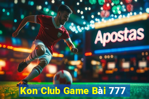 Kon Club Game Bài 777