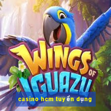 casino hcm tuyển dụng