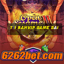 Tải Ranvip Game Bài