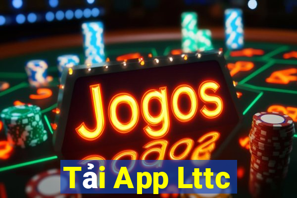 Tải App Lttc