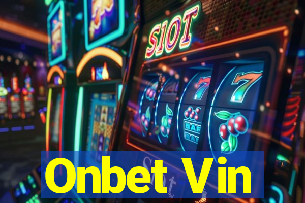 Onbet Vin