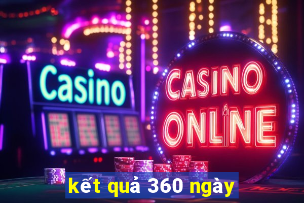 kết quả 360 ngày