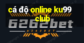 cá độ online ku99 club