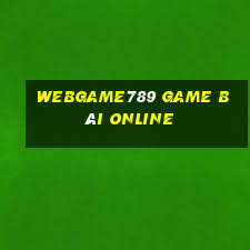 Webgame789 Game Bài Online