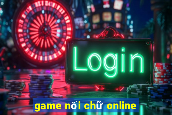 game nối chữ online