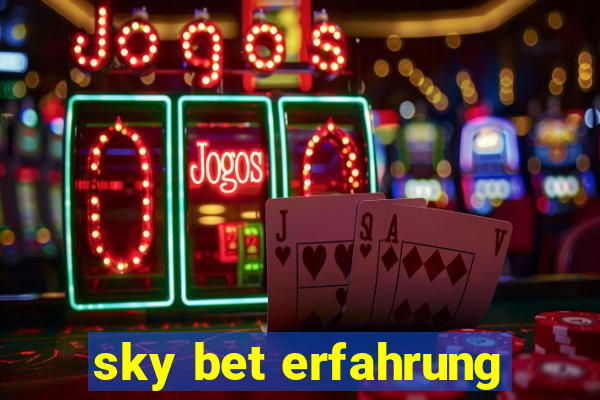 sky bet erfahrung