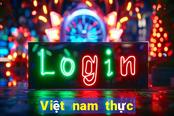 Việt nam thực sự tình cảm