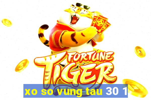 xo so vung tau 30 1