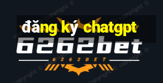 đăng ký chatgpt