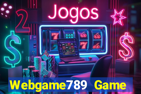 Webgame789 Game Bài 2022