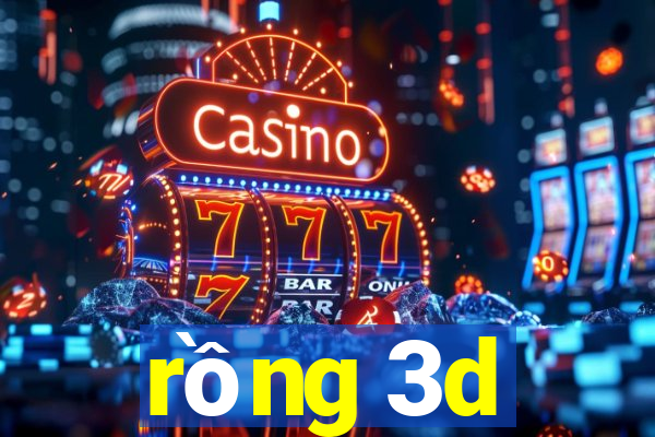 rong 3d