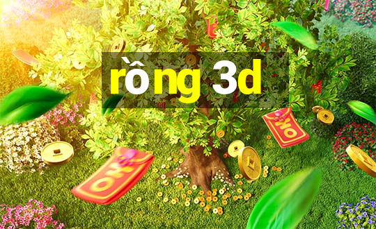 rong 3d