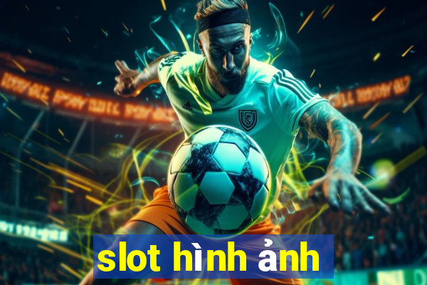 slot hình ảnh