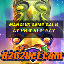 Manclub Game Bài Hay Nhất Hiện Nay