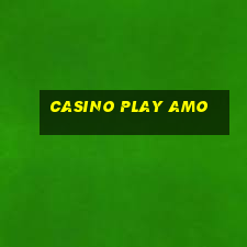 casino play amo