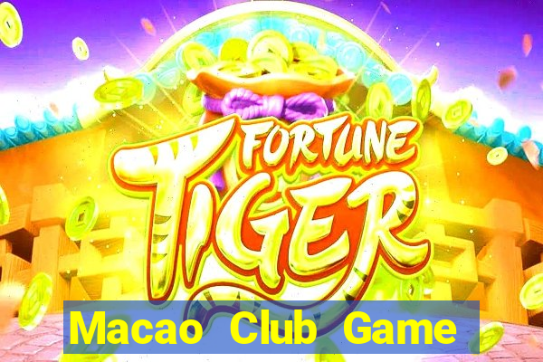 Macao Club Game Bài Tặng Tiền