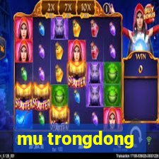 mu trongdong