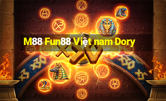 M88 Fun88 Việt nam Dory