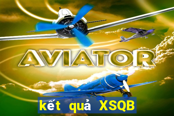 kết quả XSQB ngày 5