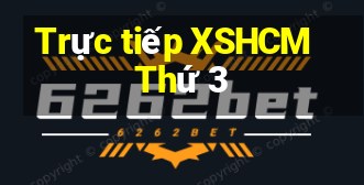 Trực tiếp XSHCM Thứ 3