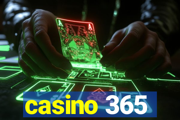 casino 365