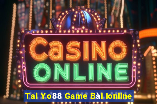 Tai Yo88 Game Bài Ionline