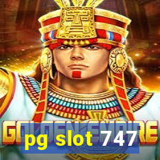 pg slot 747