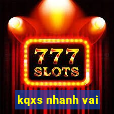 kqxs nhanh vai