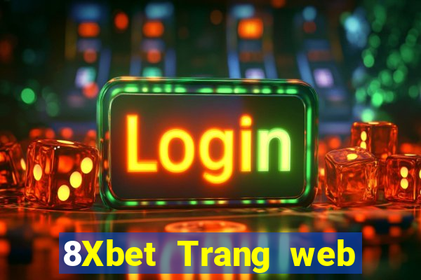 8Xbet Trang web của Phi Cái