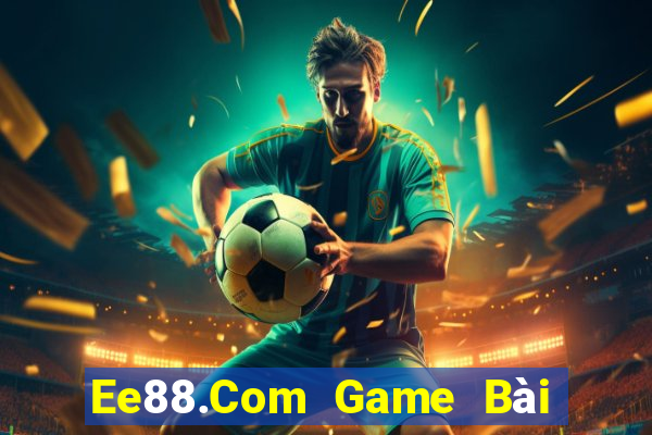 Ee88.Com Game Bài 3 Cây Online