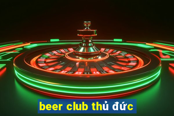 beer club thủ đức