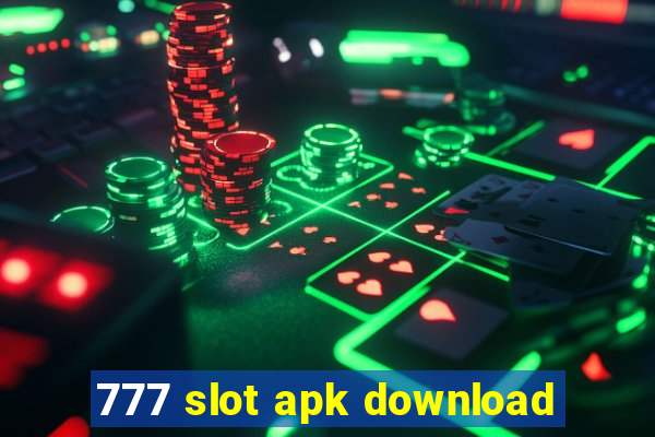 777 slot apk download