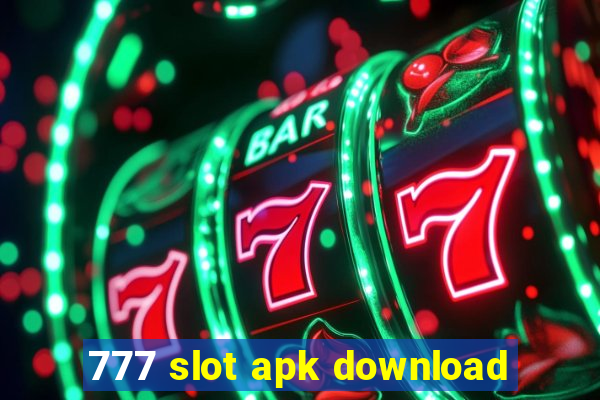 777 slot apk download