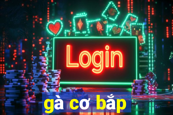 gà cơ bắp