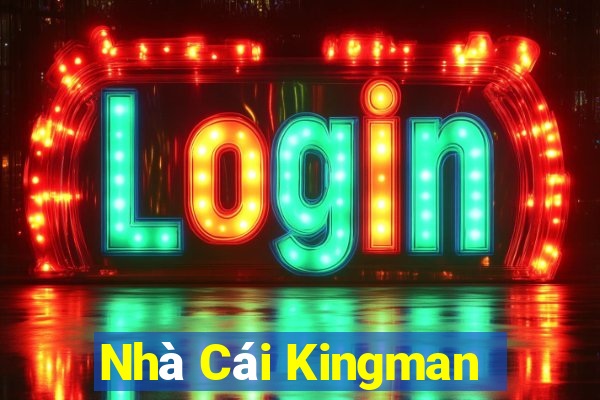 Nhà Cái Kingman