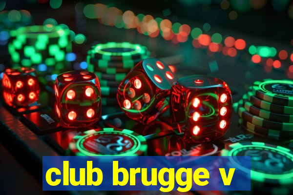 club brugge v