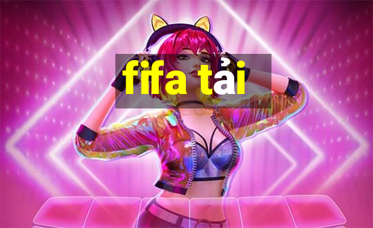 fifa tải