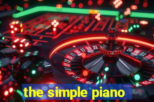 the simple piano