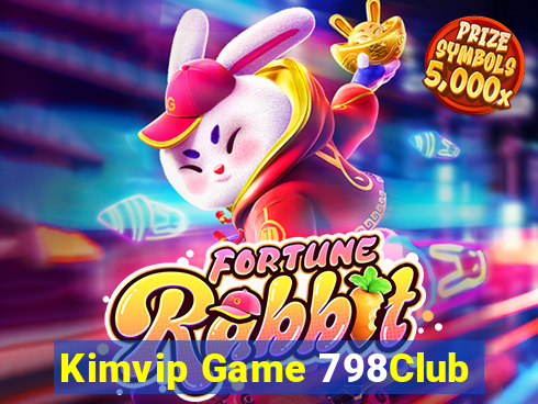 Kimvip Game 798Club