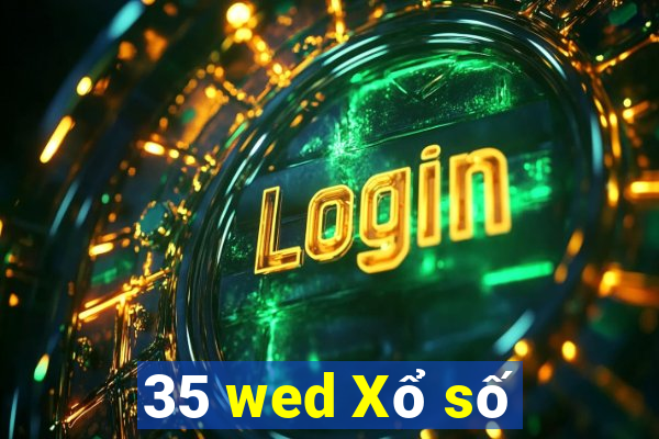 35 wed Xổ số