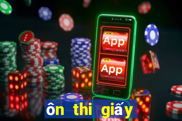 ôn thi giấy phép lái xe 2019