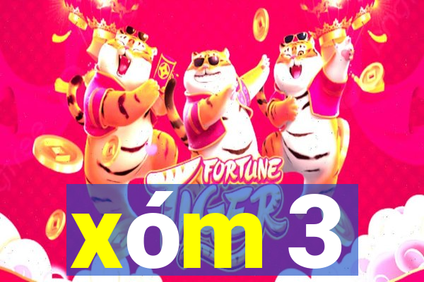 xóm 3